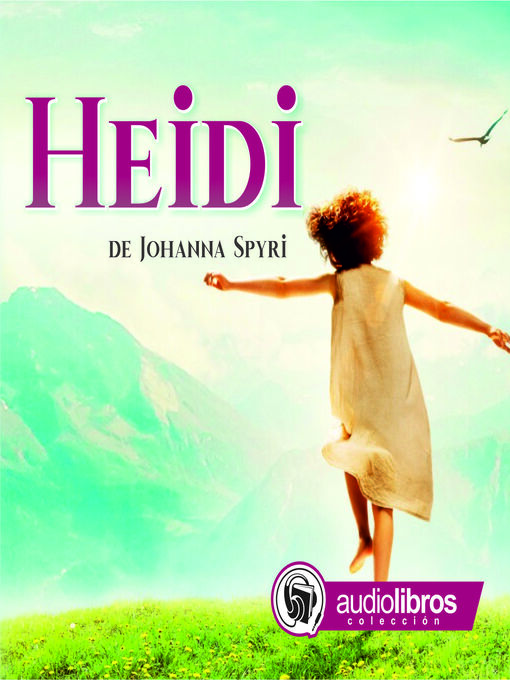 Title details for Heidi by Johanna Spyri - Available